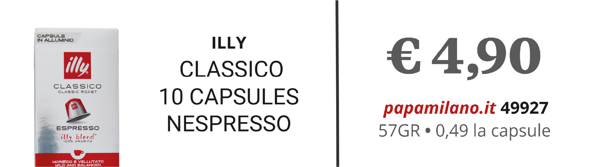 ILLY CLASSICO 10 CAPSULES NESPRESSO